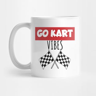 Go kart vibes Mug